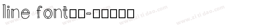 line font超细字体转换
